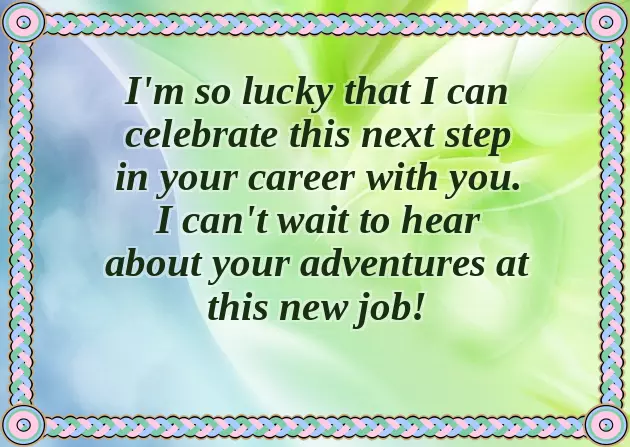 Congratulations For New Job Congratulations For New Job