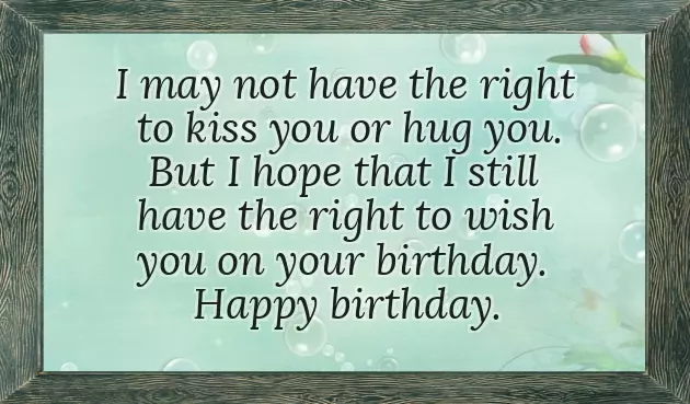 Birthday Greetings For Ex Boyfriend Birthday Greetings For Ex Boyfriend