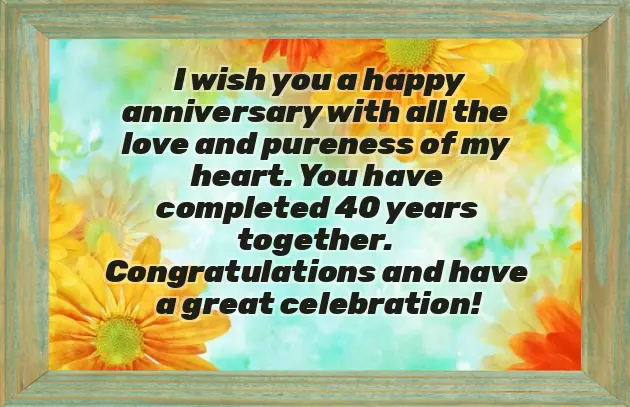40Th Marriage Anniversary Wishes 40Th Marriage Anniversary Wishes