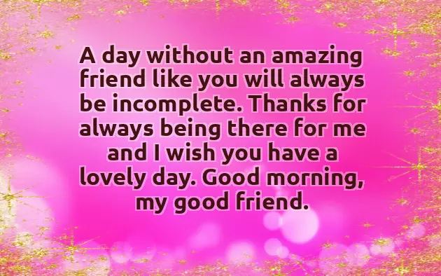 Sweet Good Morning Message For Best Friend