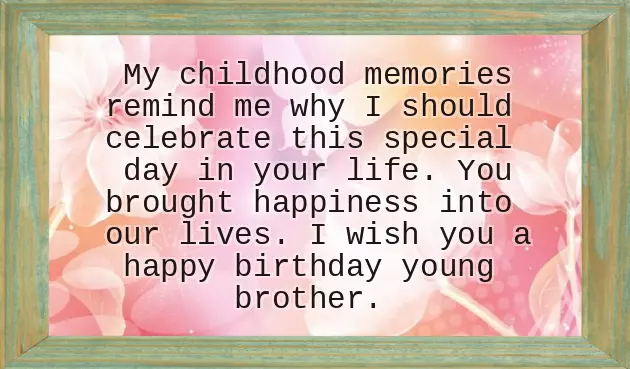 Happy Birthday To My Younger Brother