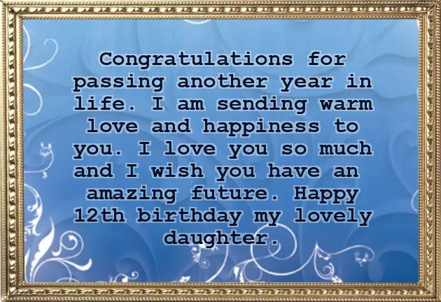 Birthday Wishes For 12 Year Old Daughter Birthday Wishes For 12 Year Old Daughter