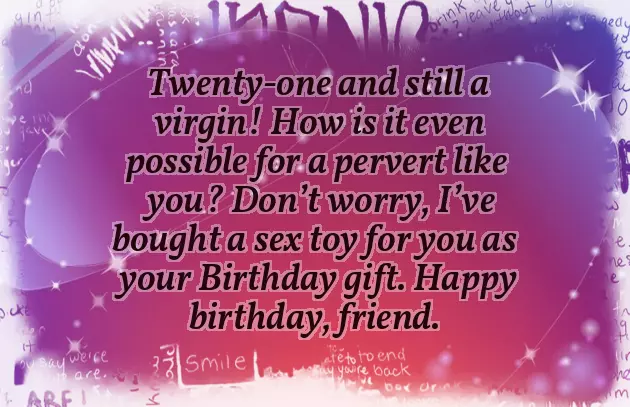 Savage Birthday Wishes For Friend