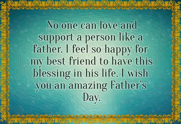 Happy Fathers Day Message To A Friend Happy Fathers Day Message To A Friend