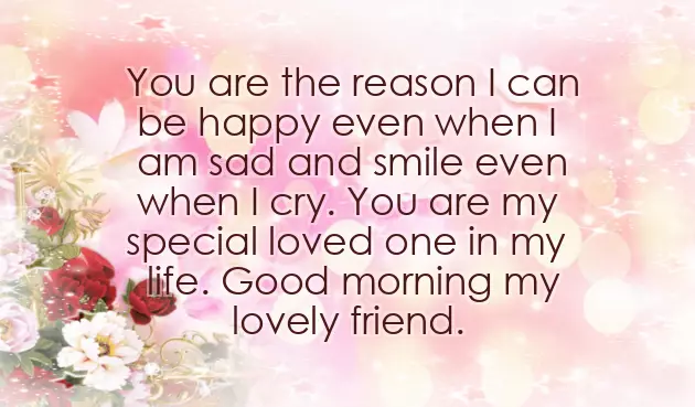 Good Morning Quotes For Special Friend