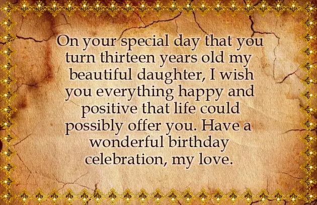 13 Year Old Daughter Birthday Wishes 13 Year Old Daughter Birthday Wishes