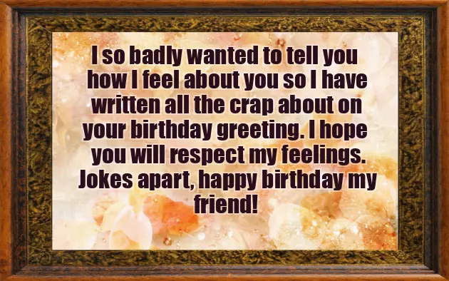 Happy Birthday Funny Quotes For Best Friend