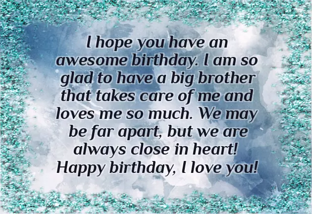 Birthday Wishes For Brother Long Distance