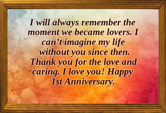 1St Love Anniversary Wishes For Boyfriend