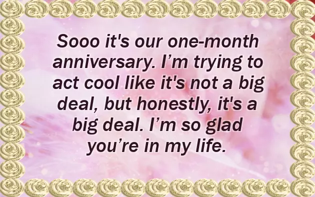 First Month Anniversary