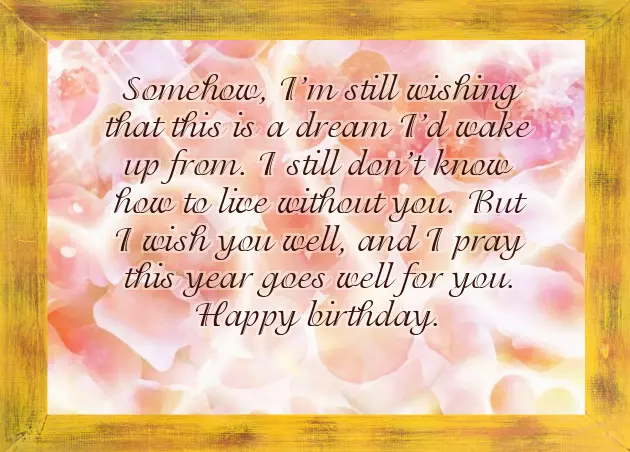 Emotional Birthday Wishes For Ex Lover