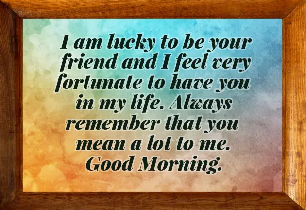 Best Friend Good Morning Message Best Friend Good Morning Message