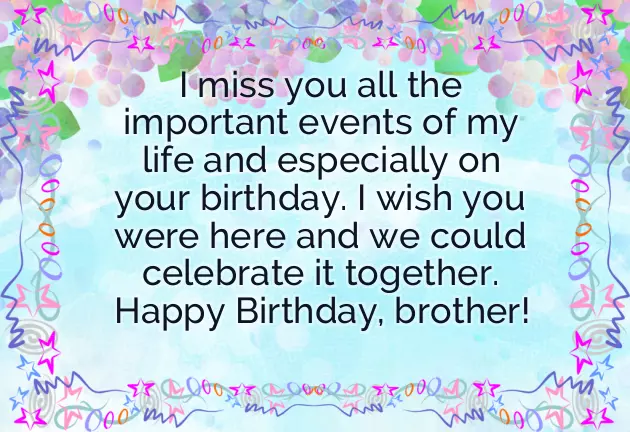 Happy Birthday Quotes To A Brother
