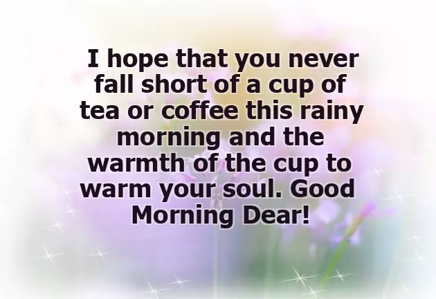 Rainy Morning Wishes Rainy Morning Wishes