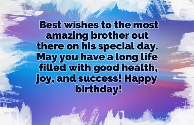 Best Wishes Of Brother Birthday Best Wishes Of Brother Birthday