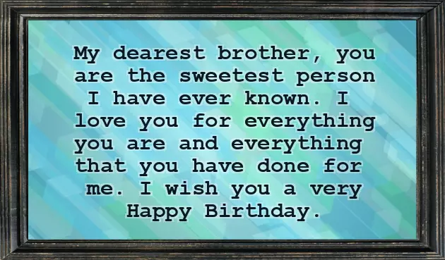 Birthday Wishes Text For Brother