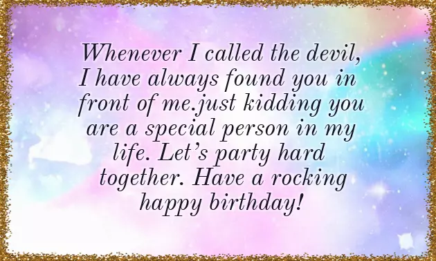 Funny Birthday Quotes For Guy Friends