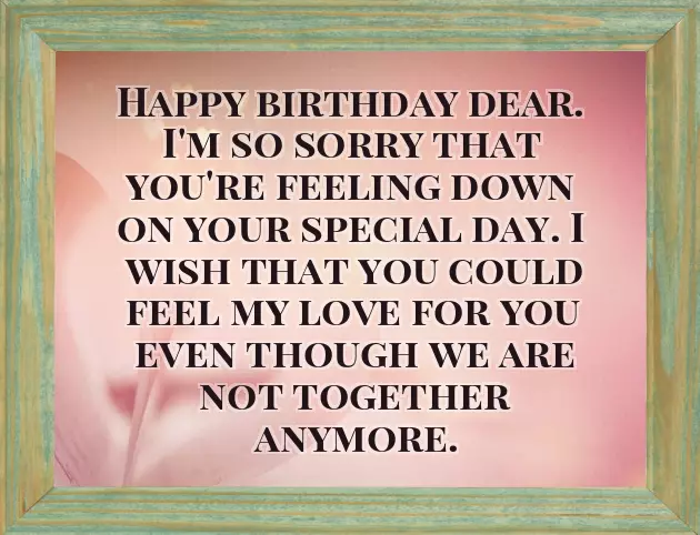 Happy Birthday To Your Ex