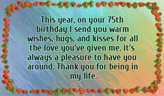 Happy 75Th Birthday Wishes Happy 75Th Birthday Wishes