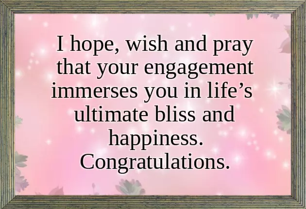 Friend Engagement Wishes Quotes