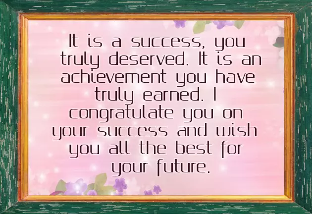 Congratulations To Brother On His Success