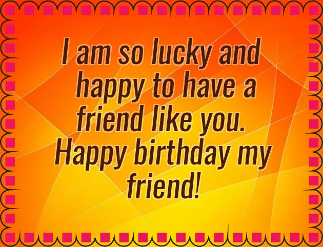 Guy Best Friend Birthday Wishes