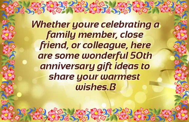 50Th Wedding Anniversary Gift Ideas