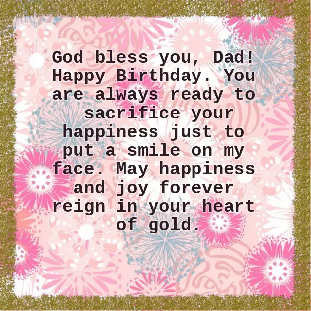 To The Best Dad In The World Happy Birthday To The Best Dad In The World Happy Birthday