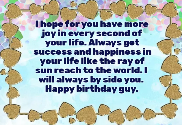 Happy Birthday Wishes To Guy Friend Happy Birthday Wishes To Guy Friend
