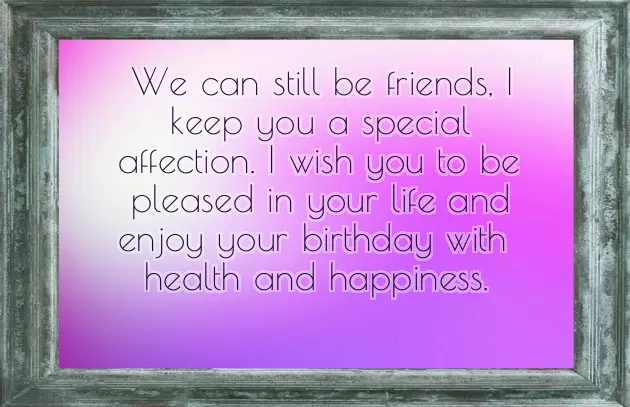 Happy Birthday Wishes To Your Ex Boyfriend