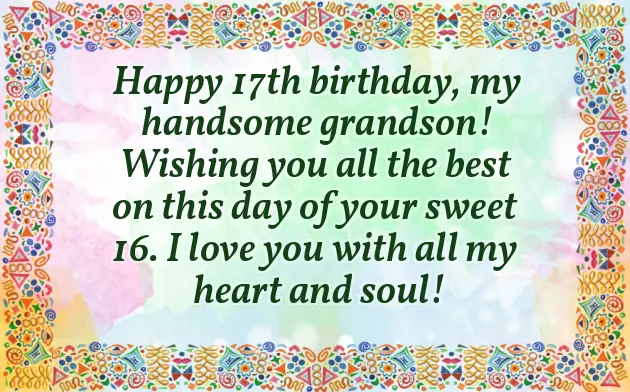 Happy 17Th Birthday To My Grandson