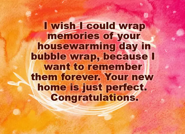 House Warming Congratulations Message House Warming Congratulations Message