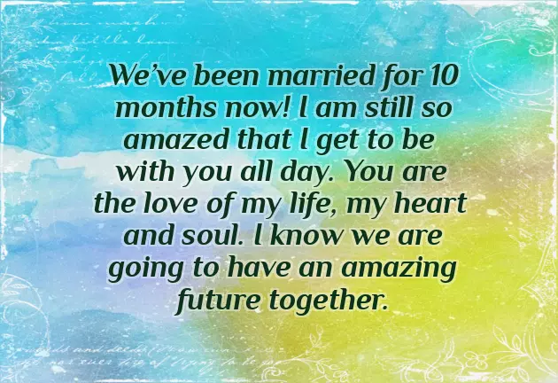 10 Month Anniversary 10 Month Anniversary