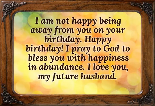 Birthday Wish For Fiance Boy Birthday Wish For Fiance Boy