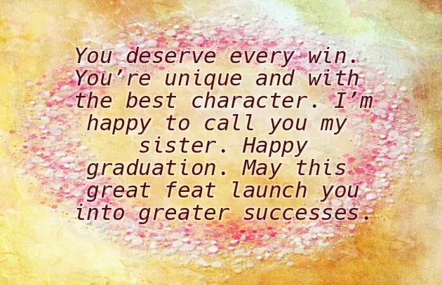 Graduation Quotes To Sister