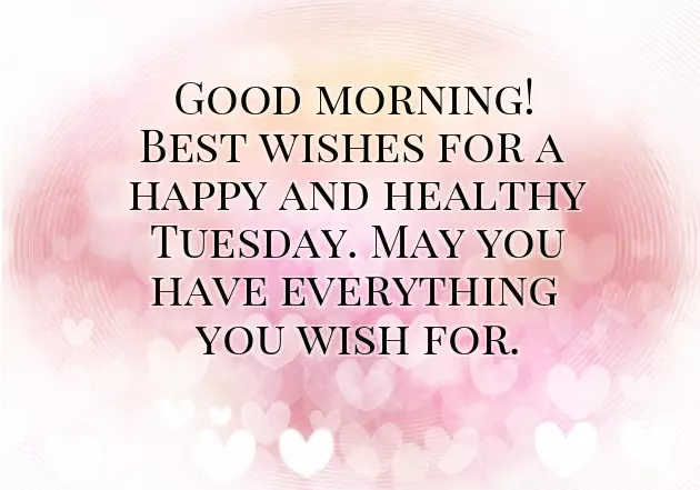 Tuesday Good Morning Greetings Tuesday Good Morning Greetings