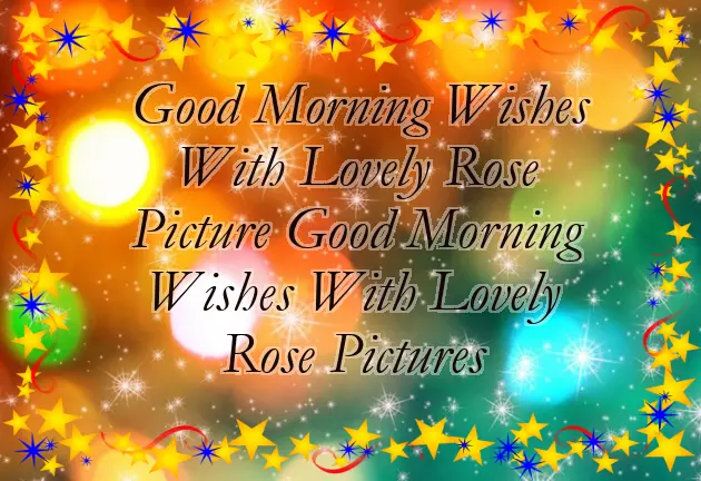 Morning Greetings With Roses