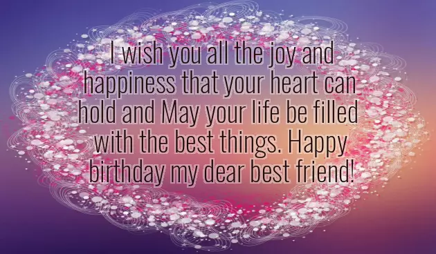 Happy Birthday Message To Your Best Friend Happy Birthday Message To Your Best Friend