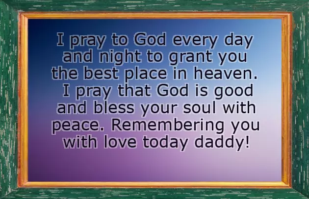 Happy Fathers Day Message To My Father In Heaven