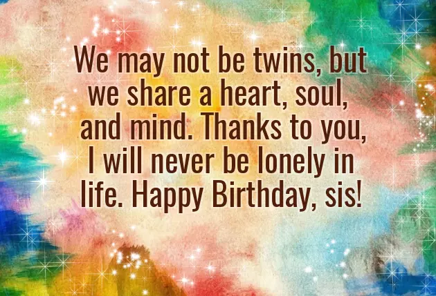Funny Caption For Sister Birthday