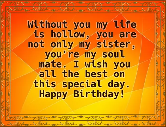 Happy Birthday Best Sister Wishes Happy Birthday Best Sister Wishes