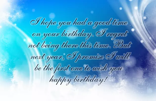 Late Happy Birthday Wishes Late Happy Birthday Wishes