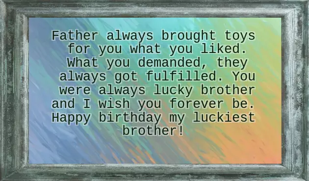 Birthday Wishes To The Brother