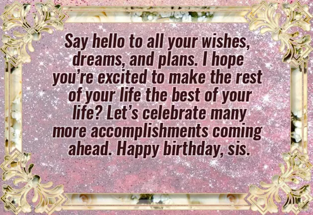 Wishes To My Sister On Her Birthday Wishes To My Sister On Her Birthday