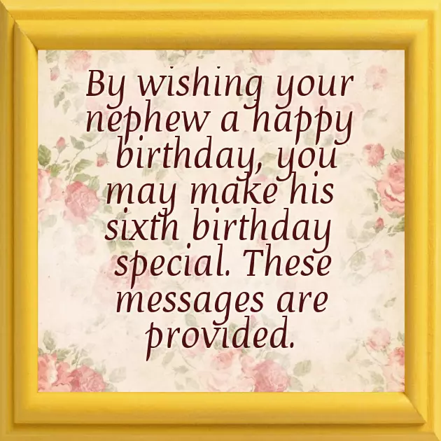 Happy Birthday Quotes For 6 Year Old Boy