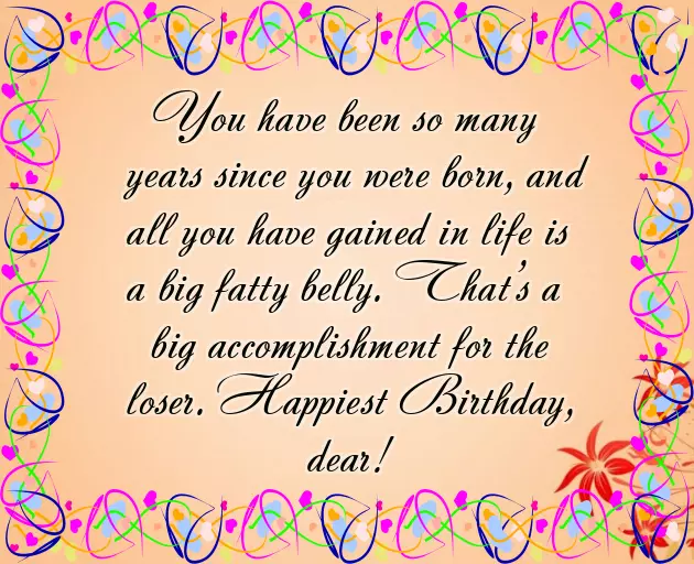 Funny Birthday Sayings For Friends