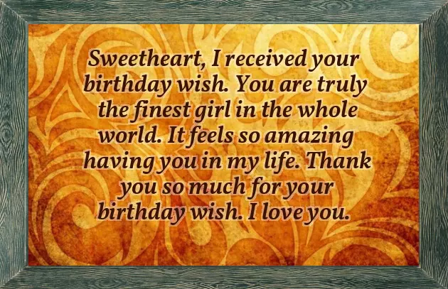 Thanking Girlfriend For Birthday Wishes