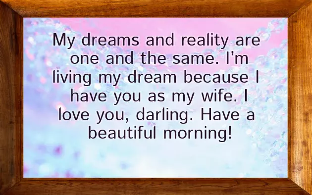 Beautiful Good Morning Message For My Wife