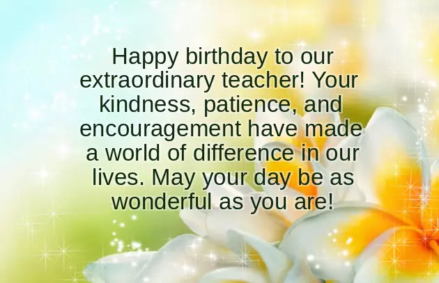 Birthday Wishes For Inspirational Teacher Birthday Wishes For Inspirational Teacher