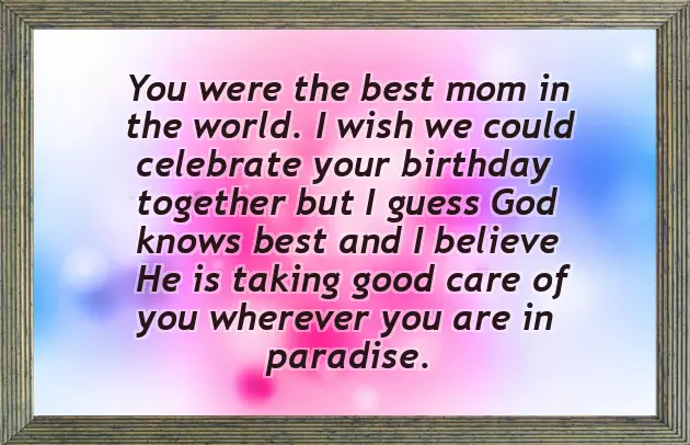 Birthday Wishes For A Mom In Heaven
